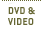 DVD & Video